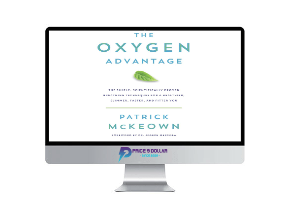 Patrick McKeown – The Oxygen Advantage Patrick McKeown – The Oxygen Advantage