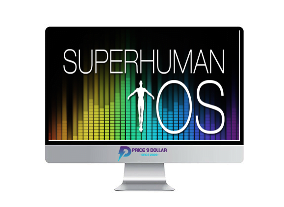 Superhuman Operating System – Ken Wilber Superhuman Operating System – Ken Wilber