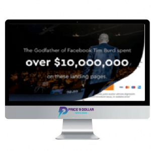 Tim Burd – $10,000,000 Landing Pages