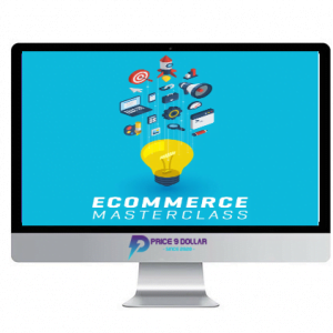Tony Folly – eCommerce Masterclass-How To Build An Online Business 2019