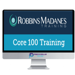 Anthony Robbins & Cloe Madanes – Core 100 Training