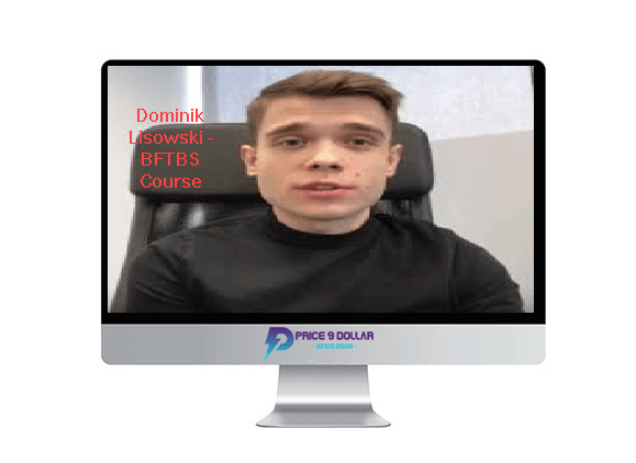Dominik Lisowski – BFTBS Course Dominik Lisowski – BFTBS Course
