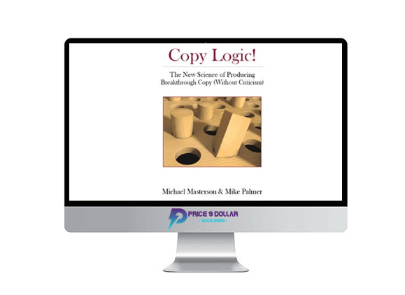 Michael Masterson & Mike Palmer – Copy Logic 1 Michael Masterson Mike Palmer – Copy Logic