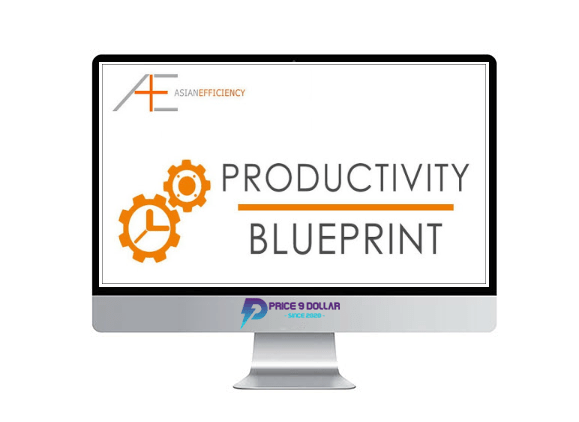 Asian Efficiency – Productivity Blueprint Asian Efficiency – Productivity Blueprint