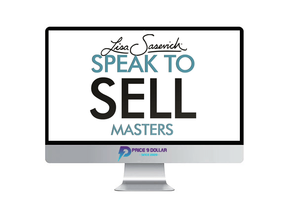 Lisa Sasevich – Speak to Sell Masters + Bootcamp Lisa Sasevich – Speak to Sell Masters Bootcamp