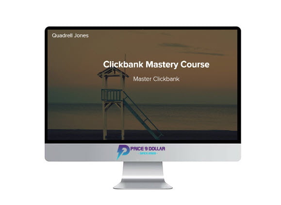 Quadrell Jones – ClickBank Mastery Course Quadrell Jones – ClickBank Mastery Course