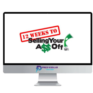 Thomas McVey – 12 Weeks to Selling Your Ass Off