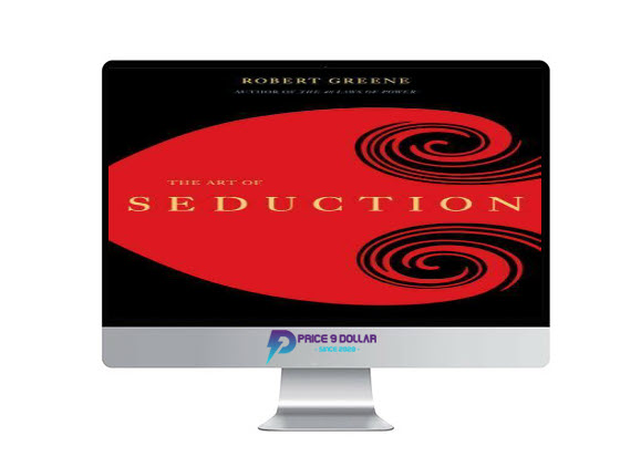 The Art Of Seduction - Robert Greene The Art Of Seduction Robert Greene