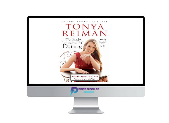 Tonya Reiman – The Body Language of Dating Tonya Reiman – The Body Language of Dating