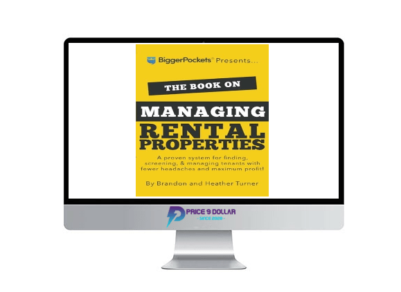 Brandon & Heather Turner – The Book on Managing Rental Properties Brandon Heather Turner – The Book on Managing Rental Properties