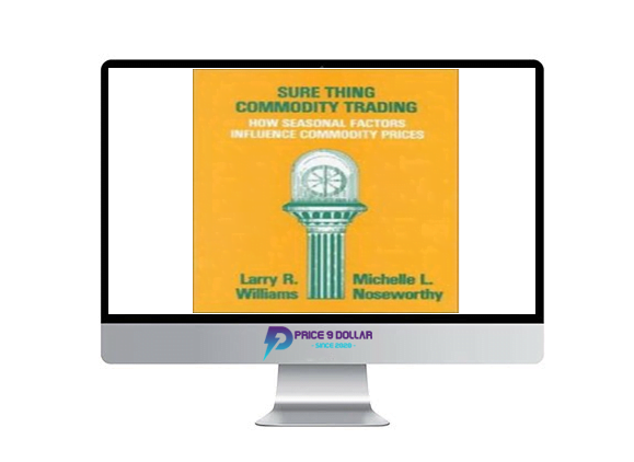 Larry Williams–Sure Thing Commodity Trading Larry Williams–Sure Thing Commodity Trading