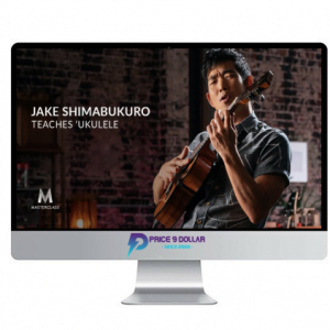 Masterclass - Jake Shimabukuro Teaches Ukulele