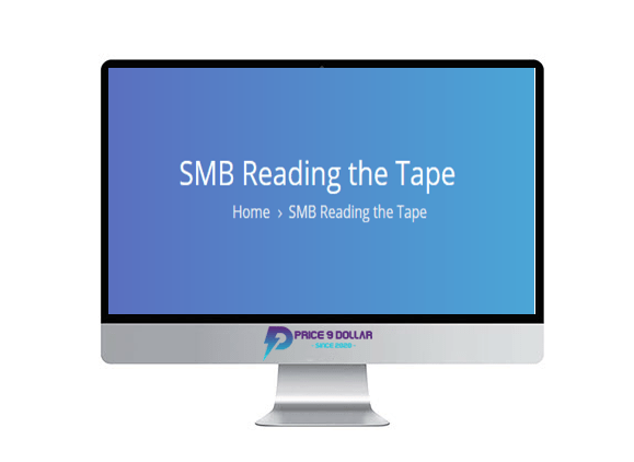 SMB – Reading The Tape SMB – Reading The Tape