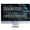 TradeSmart University – Tick By Tick
