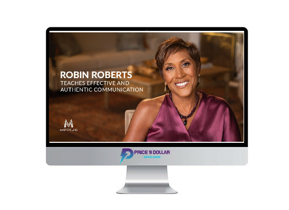 MasterClass - Robin Roberts Teaches Effective and Authentic Communication 1 MasterClass Robin Roberts Teaches Effective and Authentic Communication