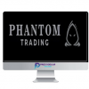 Phantom Trading