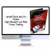 Jarratt Davis and Vic Noble – High Reward Low Risk Forex Trading 1 022 1