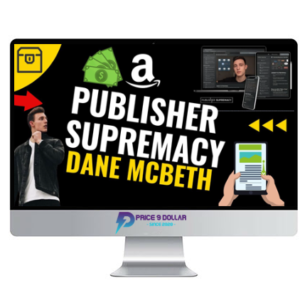 Dane McBeth – Publisher Supremacy