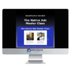 David Ford, Tom Bell – The Native Ads Master Class