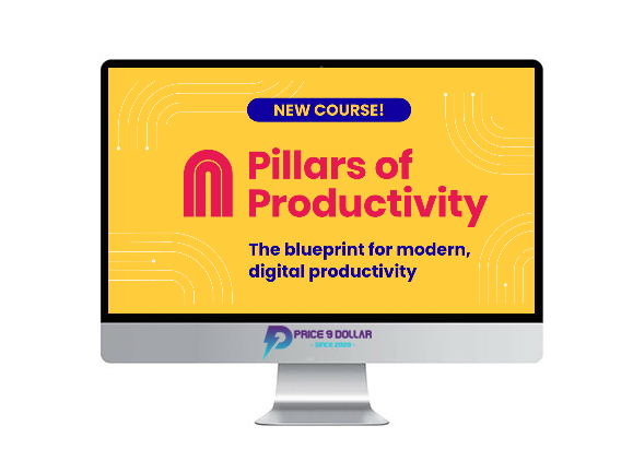 Tiago Forte – Pillars Of Productivity Tiago Forte – Pillars Of Productivity