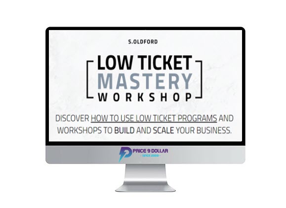 Scott Oldford – Low Ticket Mastery Workshop Scott Oldford – Low Ticket Mastery Workshop