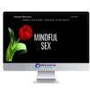 Pleasure Mechanics – Mindful Sex 2 Plesure Mechanics – Mindful Sex