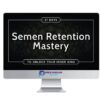 Taylor Johnson – Semen Retention Mastery 1 Taylor Johnson – Semen Retention Mastery