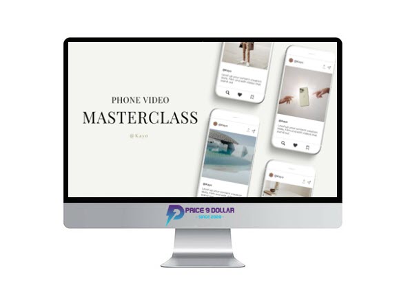 Kayo Daniel – Phone Video Masterclass Kayo Daniel – Phone Video Masterclass