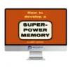 Harry Lorayne – How to Develope a Super Power Memory
