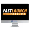 Fast Launch Digital – Fast Launch Trading Special