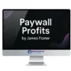 James Foster – Paywall Profits