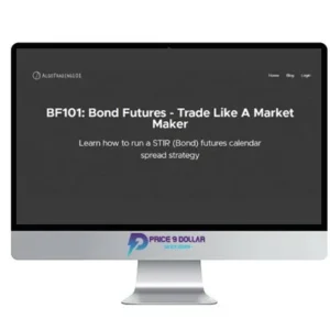 Algo Trading 101 – BF101 Bond Futures - Trade Like A Market Maker