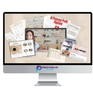 Bailey Vann – Bailey’s Growth Club