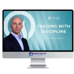 James Brodie – Trading With Discipline