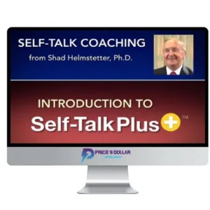 Shad Helmstetter (Ph.D) – Self Talk Plus (Tony Robbin’s Self Talk Coach)